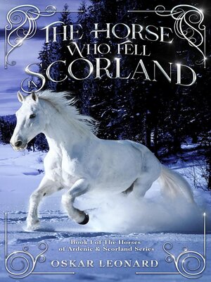 cover image of The Horse Who Fell in Scorland